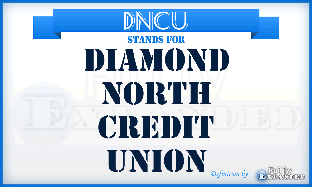 DNCU - Diamond North Credit Union