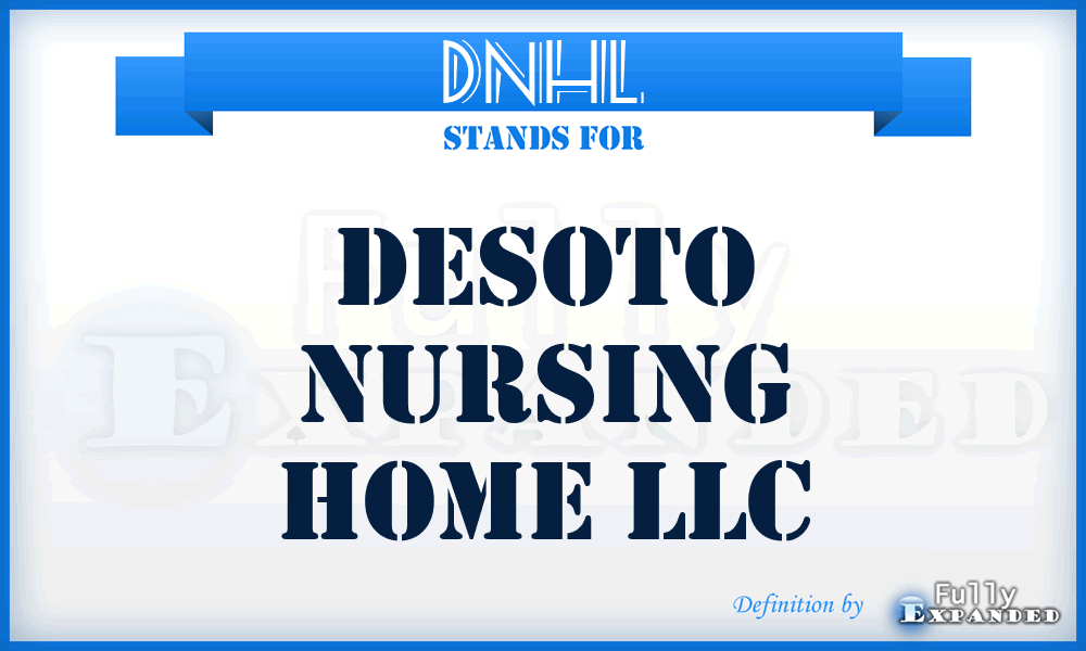 DNHL - Desoto Nursing Home LLC