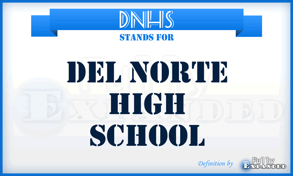 DNHS - Del Norte High School