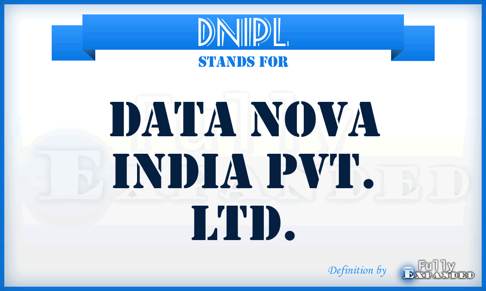 DNIPL - Data Nova India Pvt. Ltd.