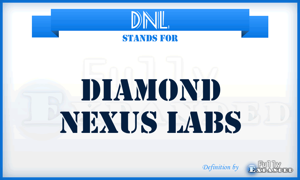 DNL - Diamond Nexus Labs