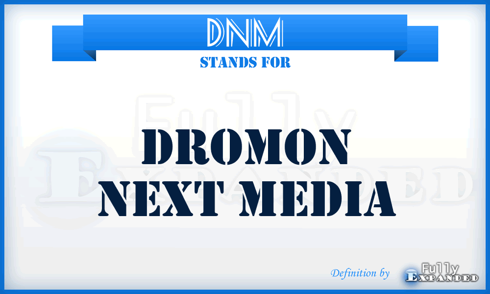 DNM - Dromon Next Media