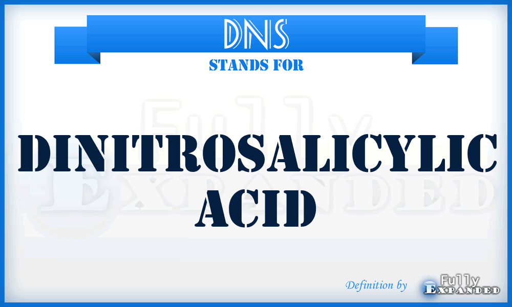 DNS - Dinitrosalicylic Acid