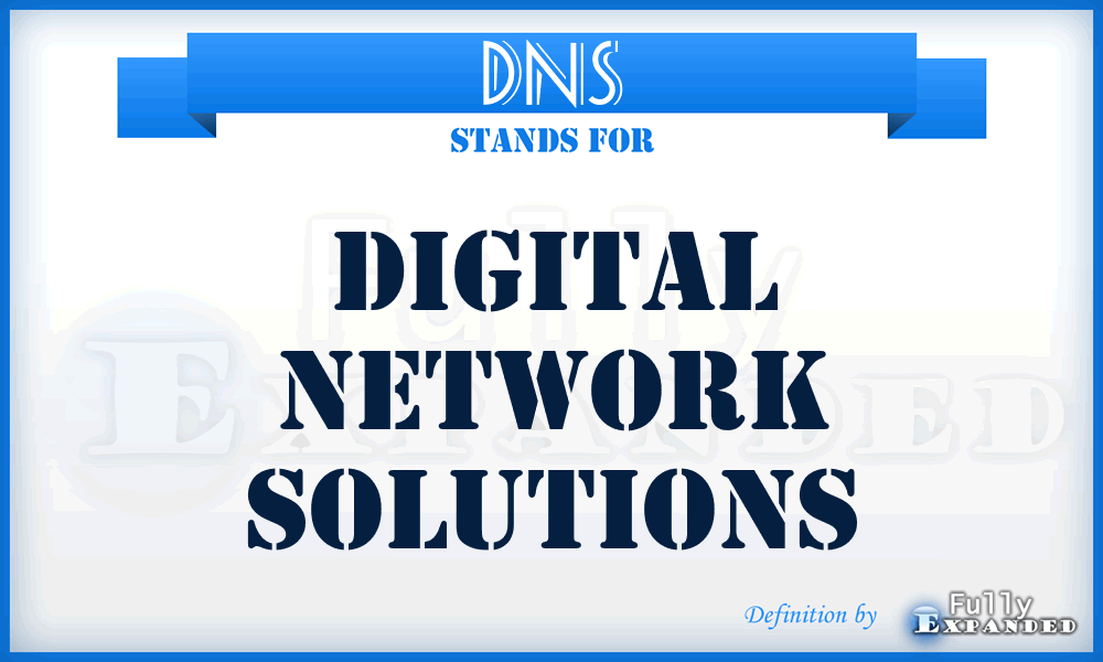 DNS - Digital Network Solutions