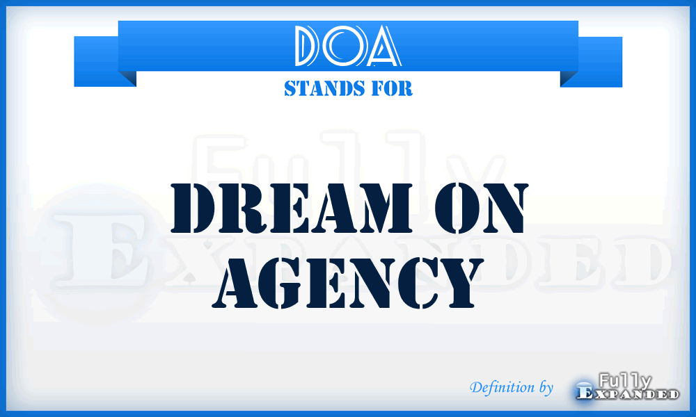 DOA - Dream On Agency