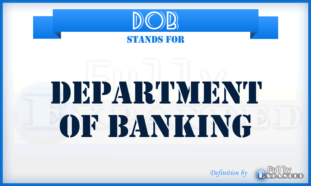DOB - Department of Banking