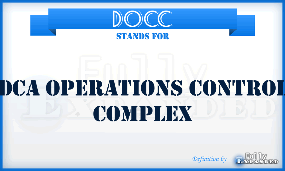 DOCC - DCA Operations Control Complex