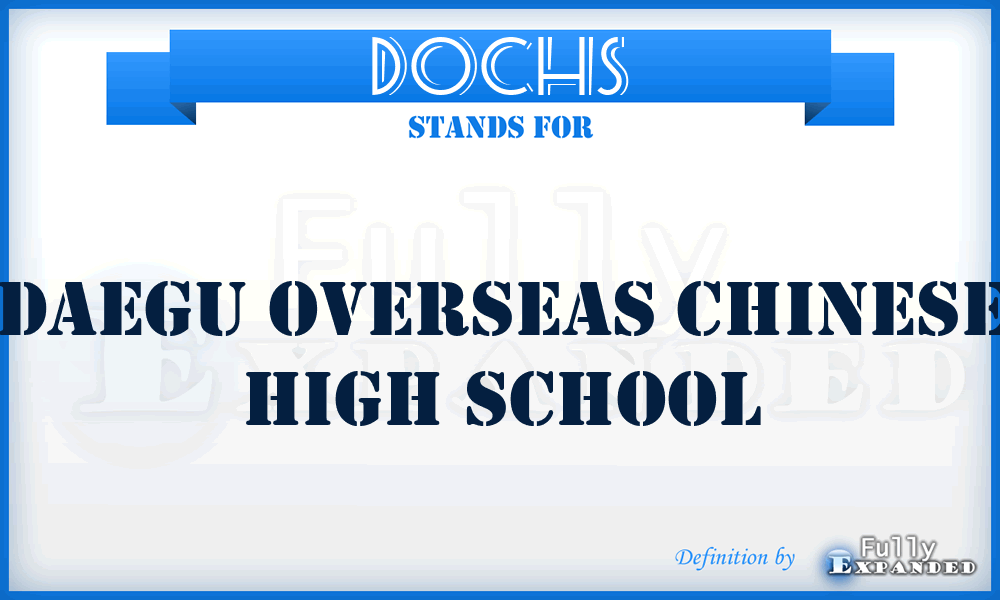 DOCHS - Daegu Overseas Chinese High School