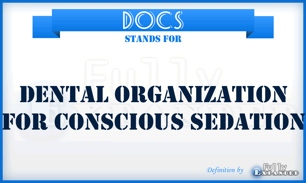 DOCS - Dental Organization For Conscious Sedation