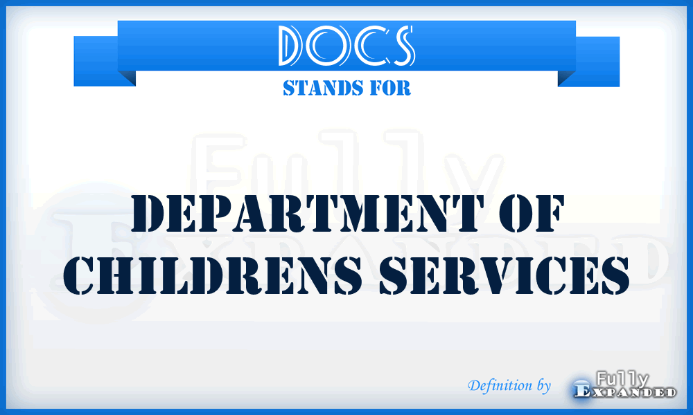 DOCS - Department Of Childrens Services