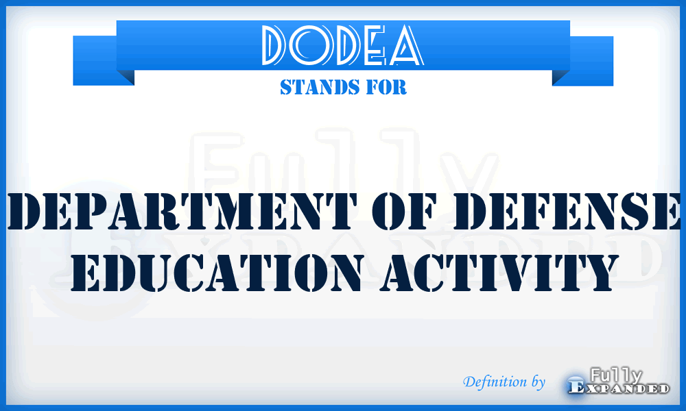 DODEA - Department of Defense Education Activity