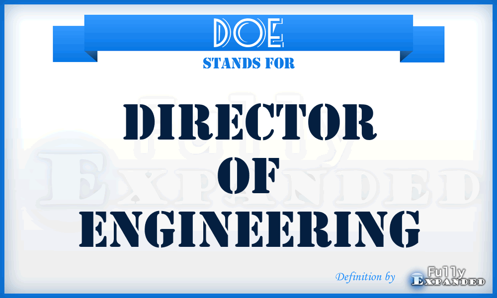 DOE - Director Of Engineering