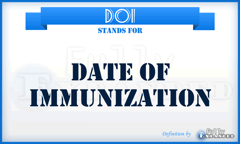 DOI - Date of Immunization