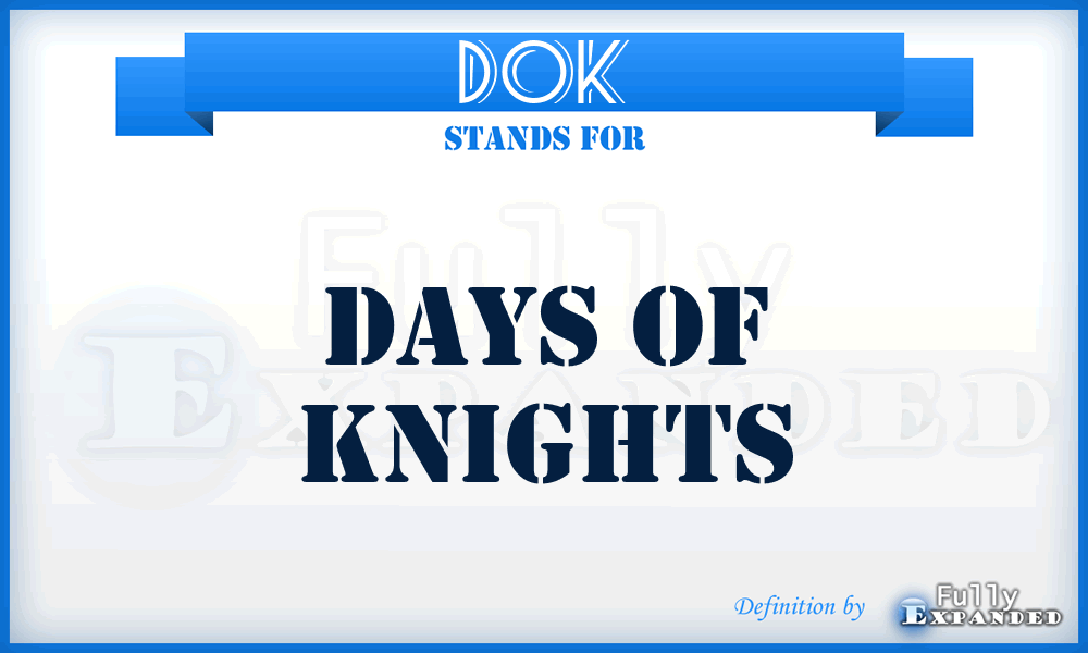 DOK - Days Of Knights