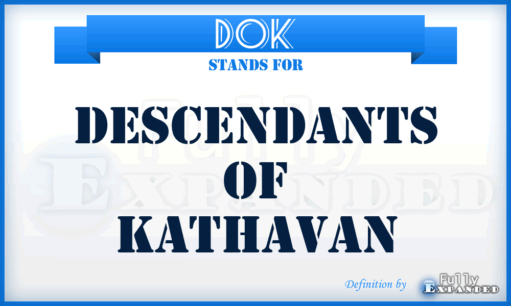 DOK - Descendants Of Kathavan