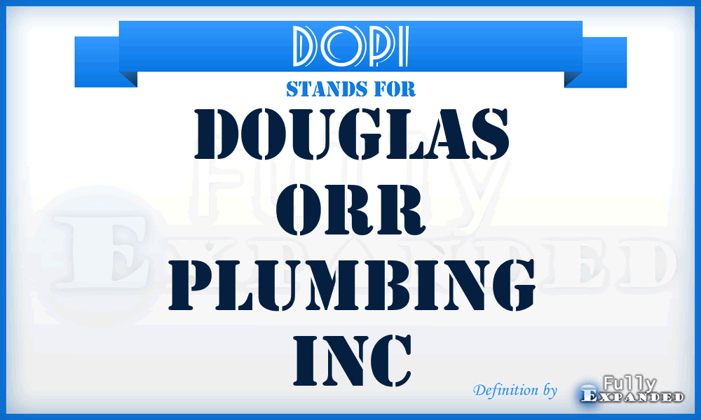 DOPI - Douglas Orr Plumbing Inc