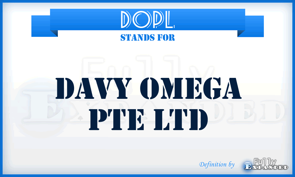 DOPL - Davy Omega Pte Ltd