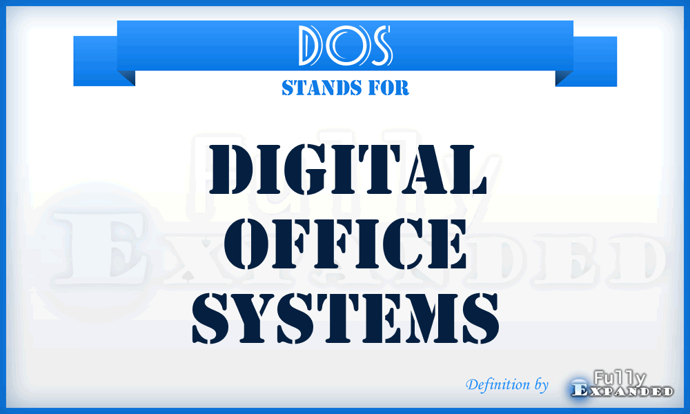 DOS - Digital Office Systems