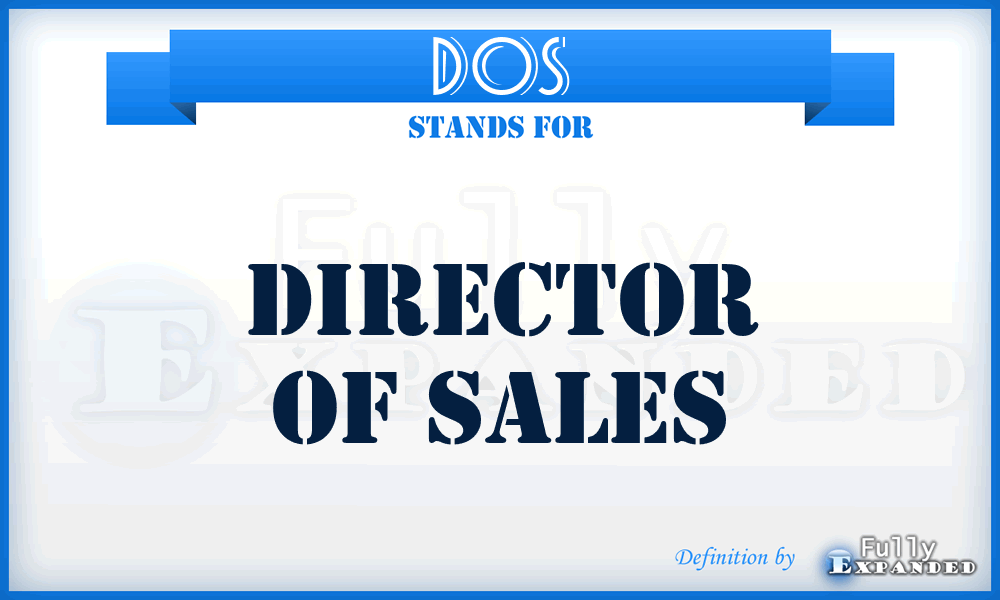 DOS - Director Of Sales