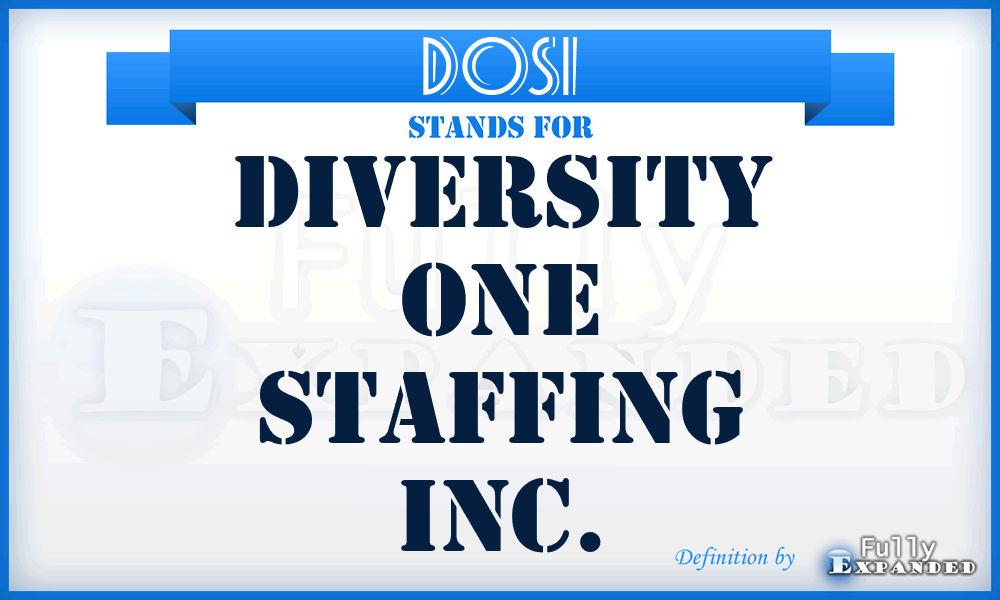 DOSI - Diversity One Staffing Inc.