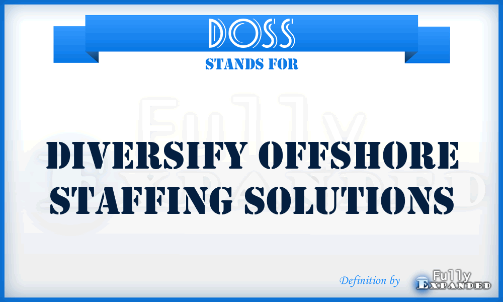 DOSS - Diversify Offshore Staffing Solutions