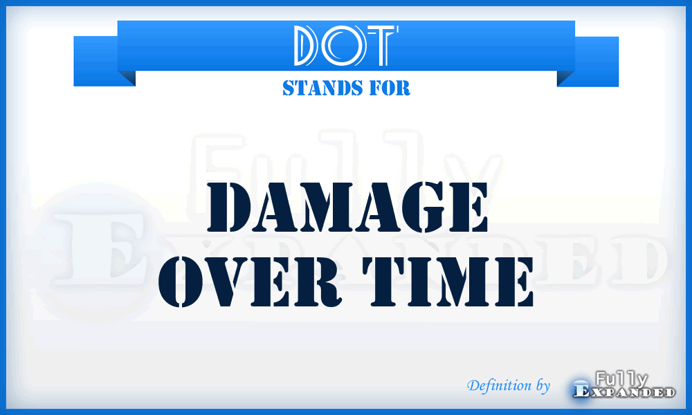 DOT - Damage Over Time