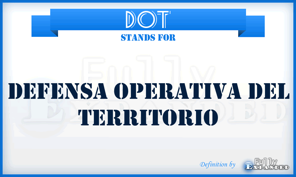 DOT - Defensa Operativa Del Territorio
