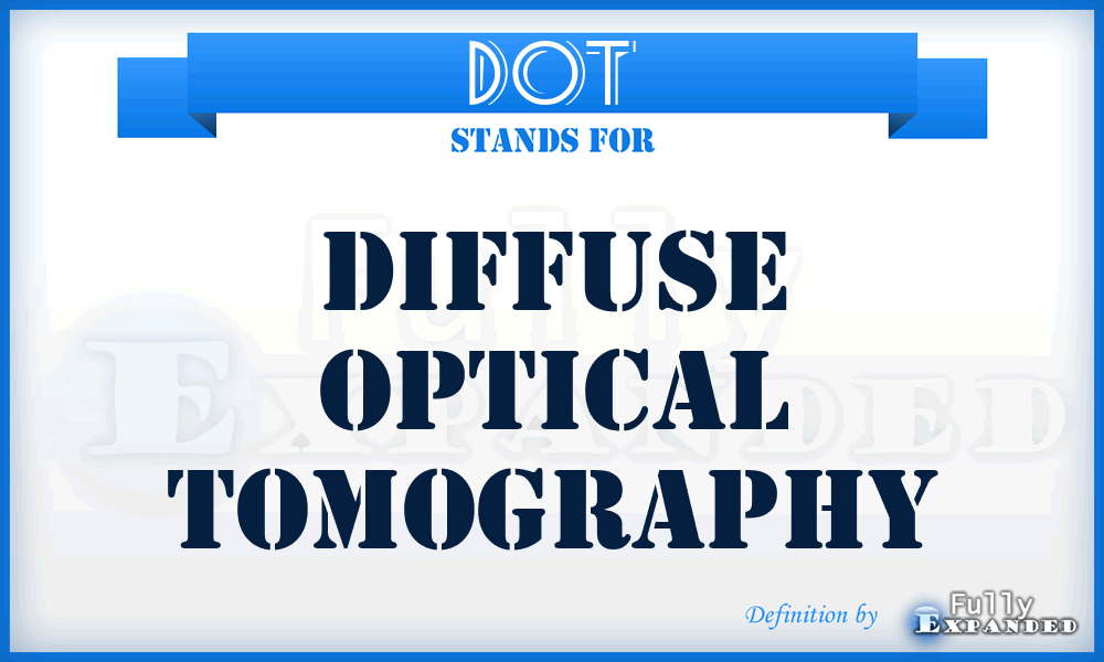 DOT - Diffuse Optical Tomography
