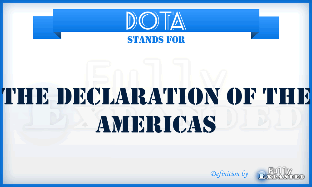 DOTA - The Declaration Of The Americas