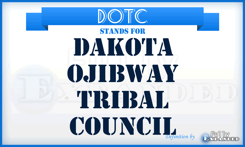 DOTC - Dakota Ojibway Tribal Council