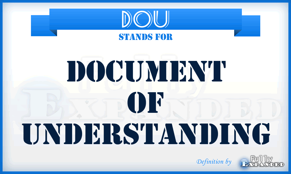 DOU - Document Of Understanding