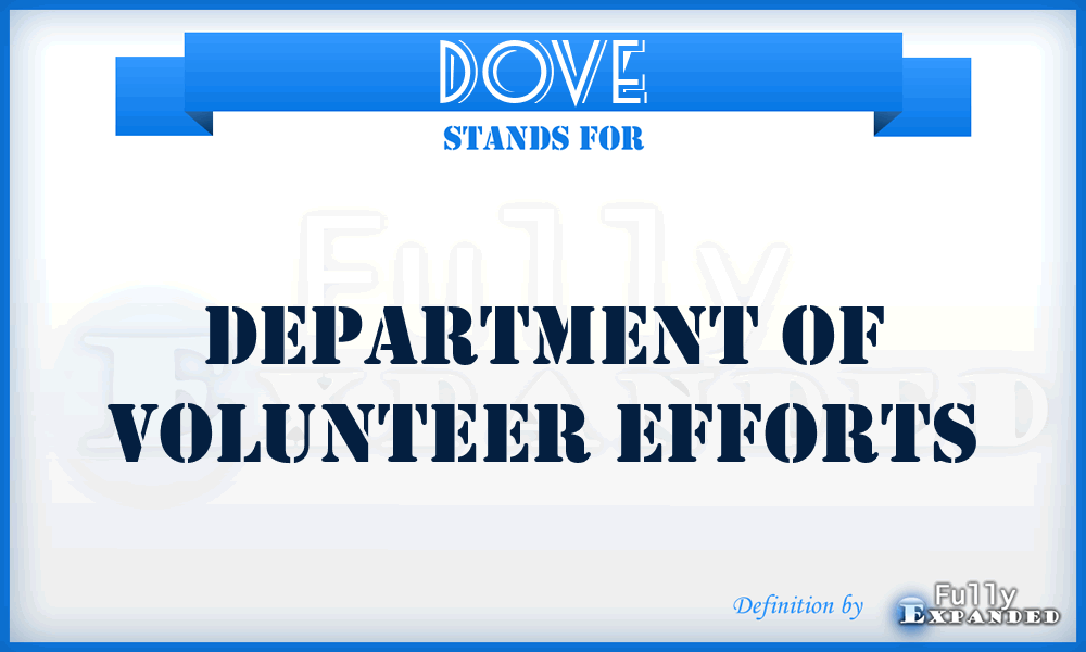 DOVE - Department Of Volunteer Efforts