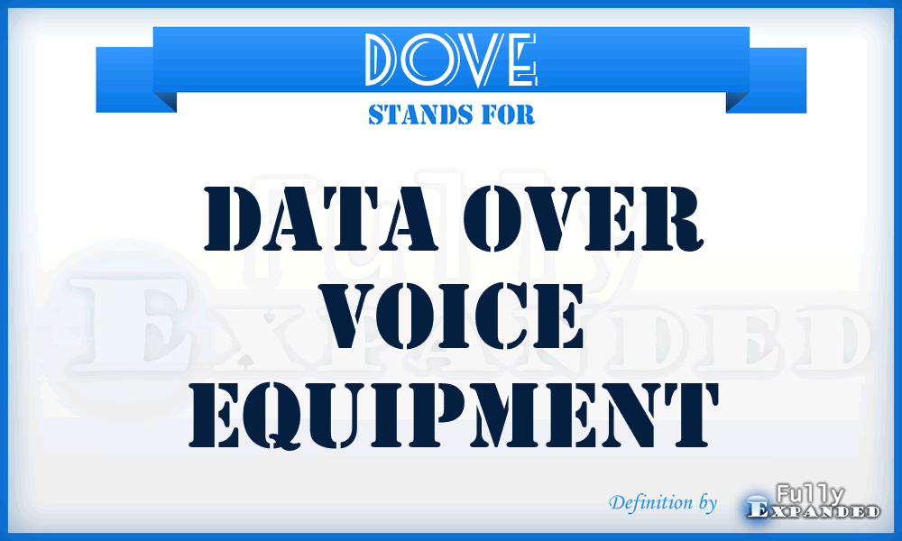 DOVE - data over voice equipment