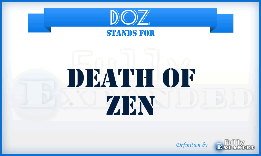 DOZ - Death of Zen