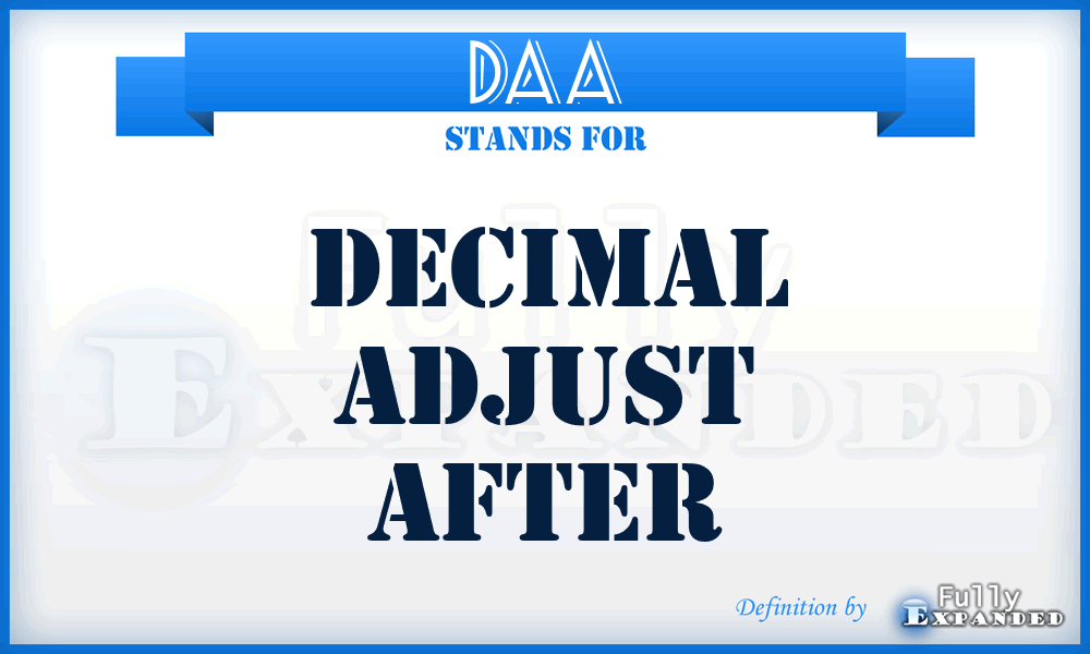 DAA - Decimal Adjust After
