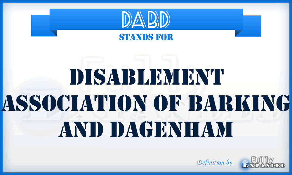 DABD - Disablement Association of Barking and Dagenham