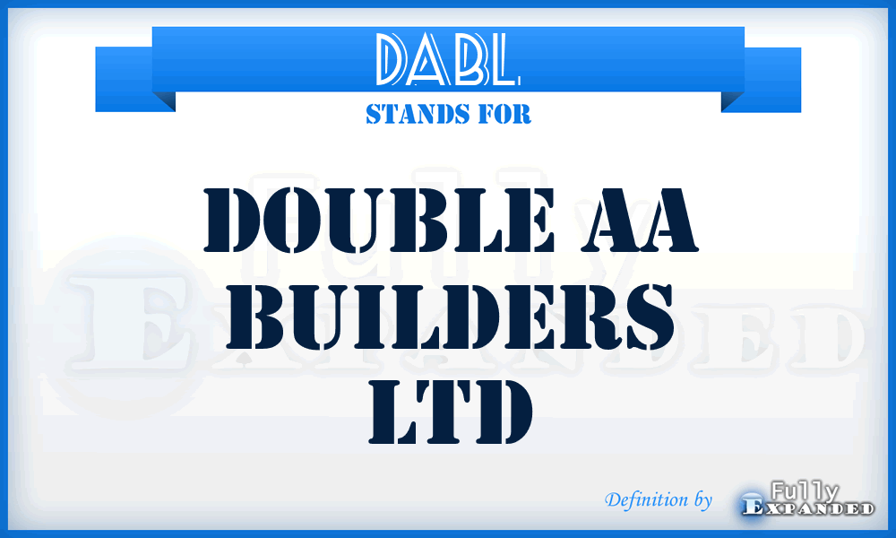 DABL - Double Aa Builders Ltd