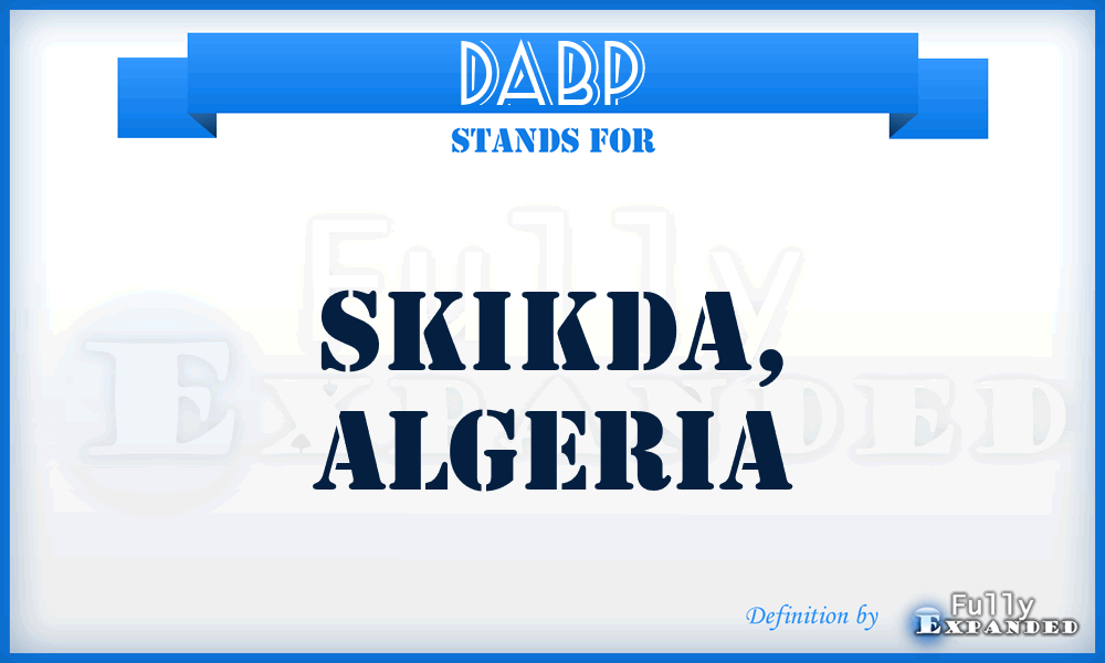 DABP - Skikda, Algeria