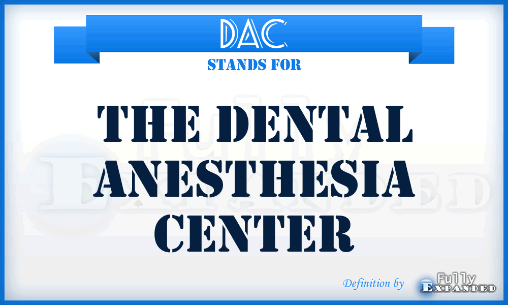 DAC - The Dental Anesthesia Center