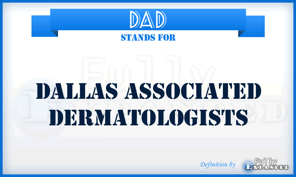 DAD - Dallas Associated Dermatologists