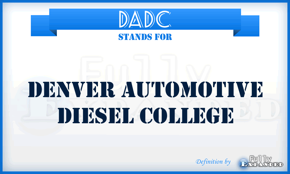 DADC - Denver Automotive Diesel College