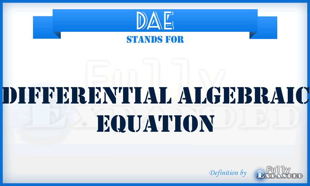 DAE - Differential Algebraic Equation