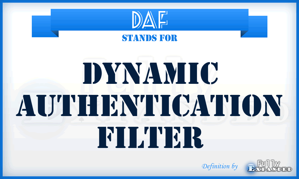 DAF - Dynamic Authentication Filter