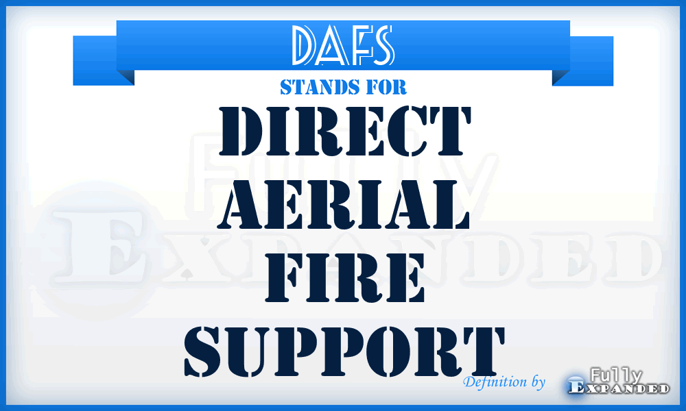 DAFS - direct aerial fire support