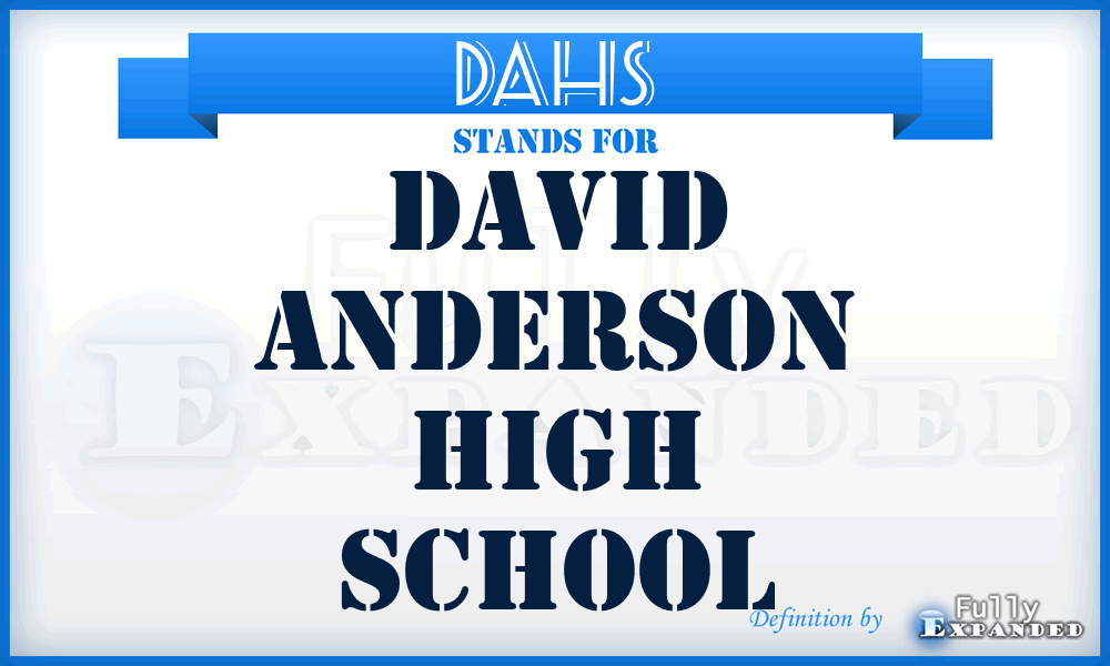 DAHS - David Anderson High School