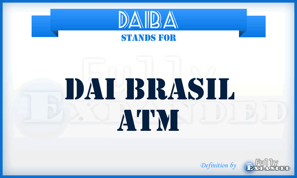 DAIBA - DAI Brasil Atm