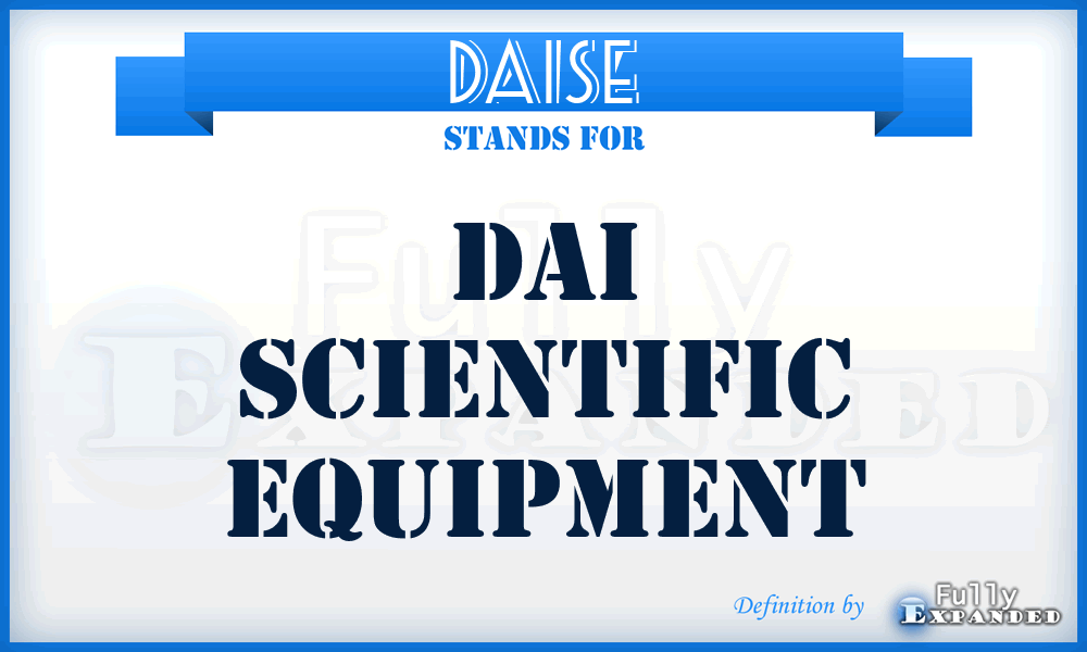 DAISE - DAI Scientific Equipment