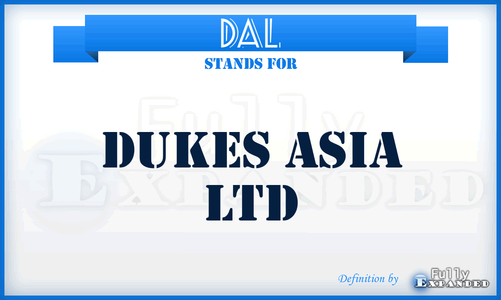 DAL - Dukes Asia Ltd