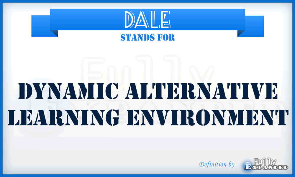 DALE - Dynamic Alternative Learning Environment