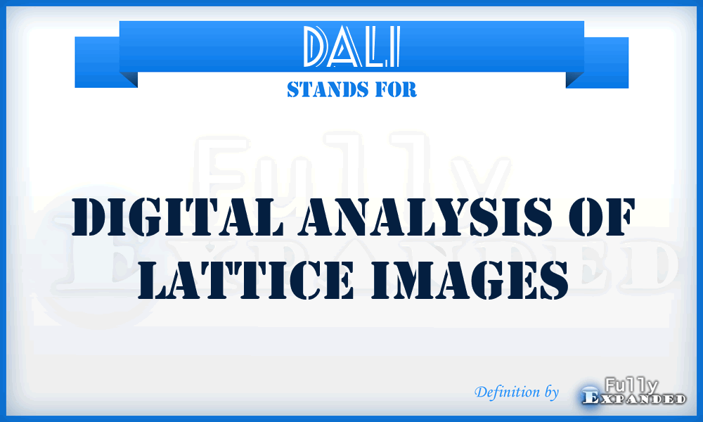 DALI - Digital Analysis of Lattice Images